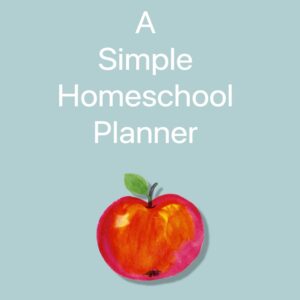 A Simple Homeschool Planner